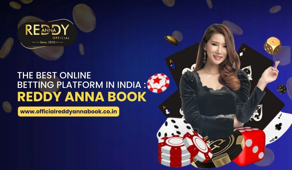Read more about the article Reddy Anna Book: The Best Online Betting Platform in India